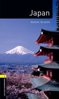 Japan Level 1 Factfiles Oxford Bookworms Library - Rachel Bladon
