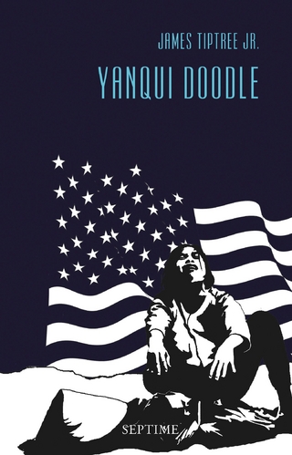 Yanqui Doodle - James Tiptree Jr.