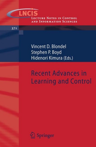Recent Advances in Learning and Control - Vincent D. Blondel; Stephen P. Boyd; Hidenori Kimura