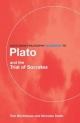 Routledge Philosophy GuideBook to Plato and the Trial of Socrates - Thomas C. Brickhouse;  Nicholas D. Smith