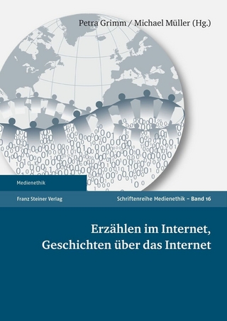 Erzählen im Internet, Geschichten über das Internet - Petra Grimm; Michael Müller