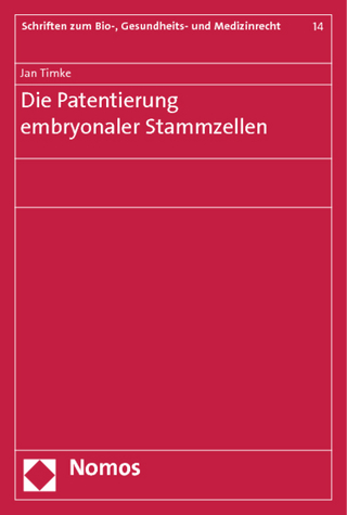 Die Patentierung embryonaler Stammzellen - Jan Timke