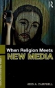 When Religion Meets New Media - Heidi Campbell
