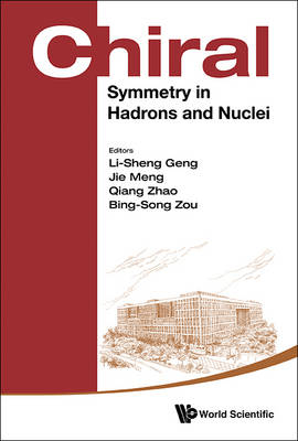Chiral Symmetry In Hadrons And Nuclei - Proceedings Of The Seventh International Symposium - Li-Sheng Geng; Jie Meng; Bing-Song Zou; Qiang Zhao