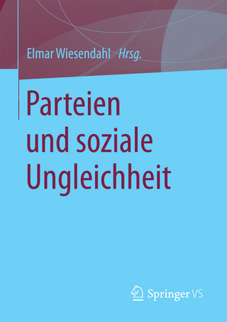 Parteien und soziale Ungleichheit - Elmar Wiesendahl