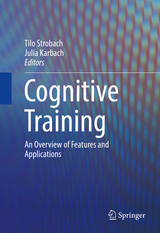 Cognitive Training - Tilo Strobach; Julia Karbach