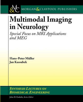 Multimodal Imaging in Neurology - Hans-Peter Müller, Jan Kassubek