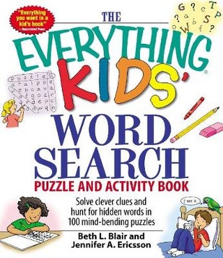 The Everything Kids' Word Search Puzzle and Activity Book - Beth L Blair; Jennifer A Ericsson