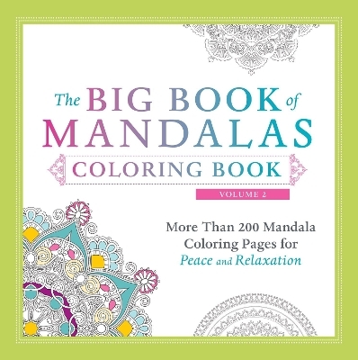 The Big Book of Mandalas Coloring Book, Volume 2 -  Adams Media