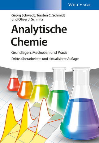 Analytische Chemie - Georg Schwedt; Torsten C. Schmidt; Oliver J. Schmitz