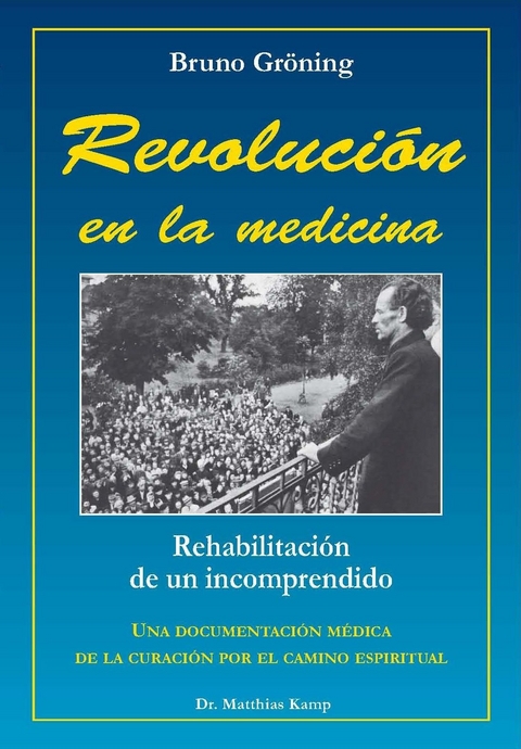 Revolution in der Medizin - Matthias Dr. Kamp
