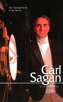 Carl Sagan - Ray Spangenburg; Kit Moser