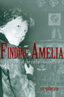 Finding Amelia - Ric Gillespie