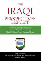 The Iraqi Perspectives Report - Kevin M. Woods