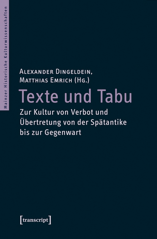 Texte und Tabu - Alexander Dingeldein; Matthias Emrich