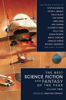 The Best Science Fiction and Fantasy of the Year - Holly Black; Bruce Sterling; Peter S. Beagle; Charles Stross