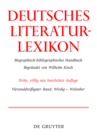 Deutsches Literatur-Lexikon / Wirdig - Wol - Wilhelm Kosch; Wilhelm Kosch
