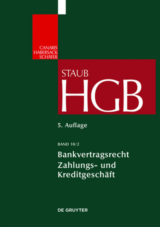 Handelsgesetzbuch / Bankvertragsrecht 2 - Stefan Grundmann; Moritz Renner