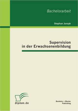 Supervision in der Erwachsenenbildung - Stephan Janzyk