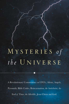Mysteries of the Universe - C J C; J C