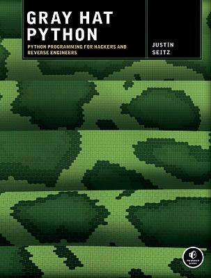 Gray Hat Python - Justin Seitz