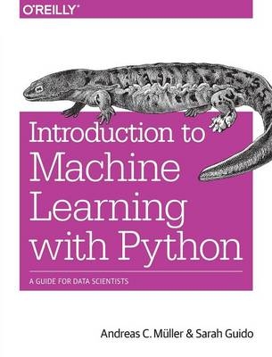 Introduction to Machine Learning with Python - Andreas C. Mueller