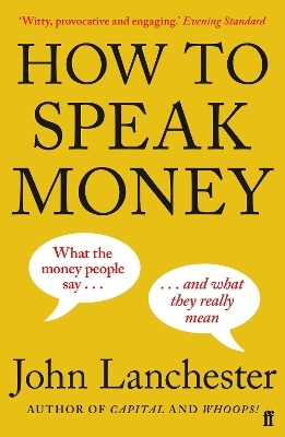 How to Speak Money - John Lanchester