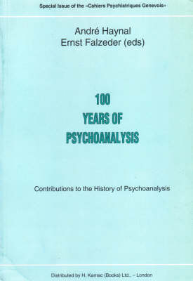 100 Years of Psychoanalysis - Andre Haynal