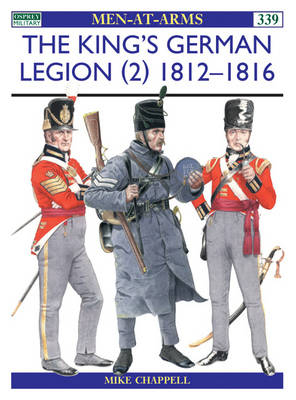The King's German Legion (2) - Mike Chappell