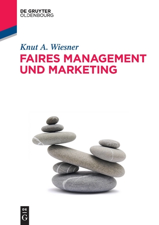 Faires Management und Marketing - Knut A. Wiesner
