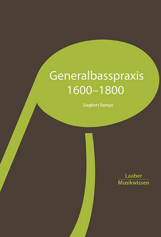 Generalbasspraxis 1600?1800 - Siegbert Rampe
