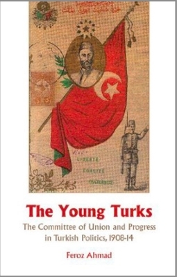 The Young Turks - Feroz Ahmad