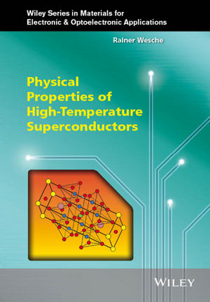 Physical Properties of High-Temperature Superconductors - Rainer Wesche