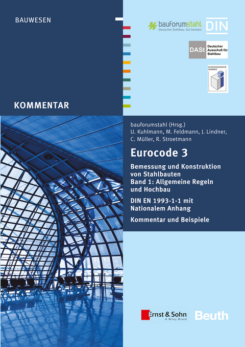 Eurocode 3. Bemessung und Konstruktion von Stahlbauten - 