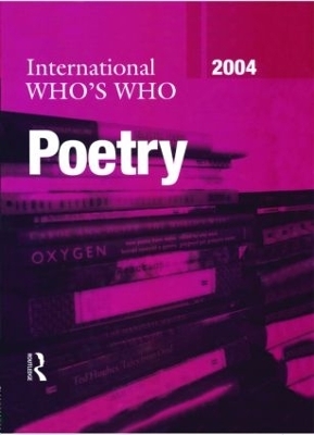 International Who's Who in Poetry 2004 - Europa Publications