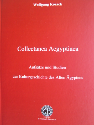 Collectanea Aegyptiaca - Wolfgang Kosack