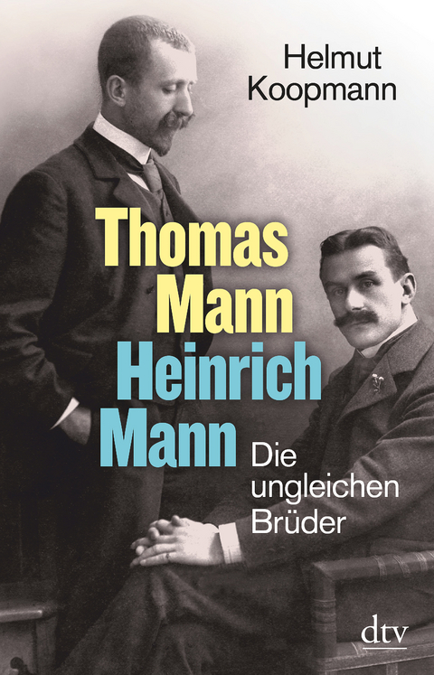 Thomas Mann - Heinrich Mann - Helmut Koopmann