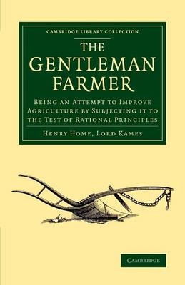 The Gentleman Farmer - Lord Kames Home, Henry
