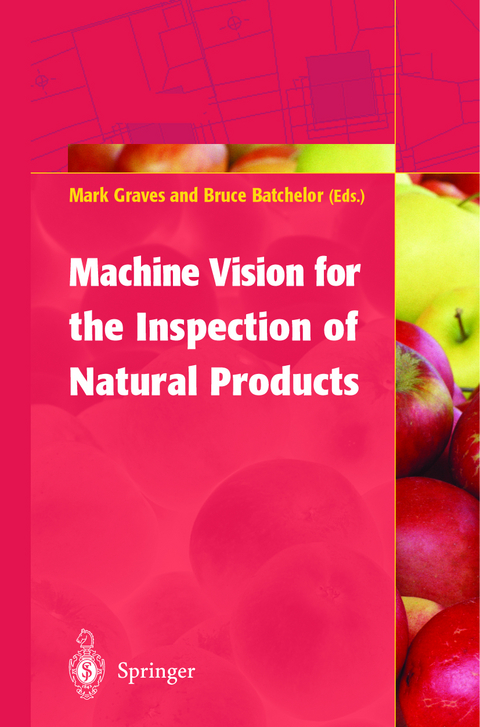 Machine Vision for the Inspection of Natural Products - 