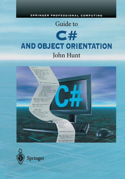 Guide to C# and Object Orientation - John Hunt
