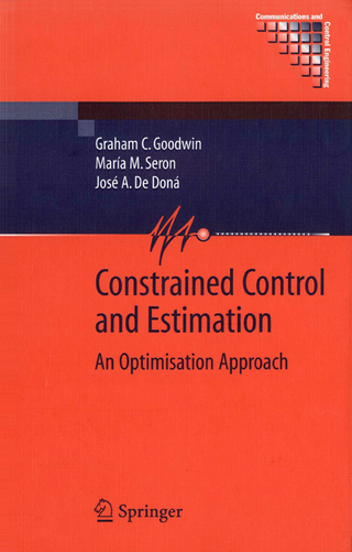 Constrained Control and Estimation - Graham Goodwin; María M. Seron; José A. De Doná