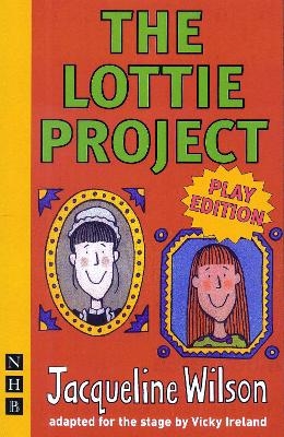 The Lottie Project (stage version) - Jacqueline Wilson