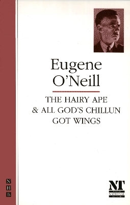 The Hairy Ape & All God's Chillun Got Wings - Eugene O'neill