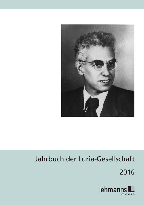 Jahrbuch der Luria-Gesellschaft 2016 - 