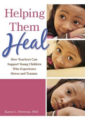 Helping Them Heal - Karen Peterson
