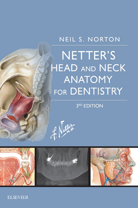 Netter's Head and Neck Anatomy for Dentistry E-Book -  Neil S. Norton