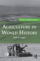 Agriculture in World History - Mark B. Tauger