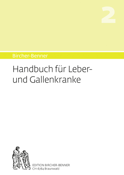 Handbuch fÃ¼r Leber-und Gallenkranke - Andres Bircher
