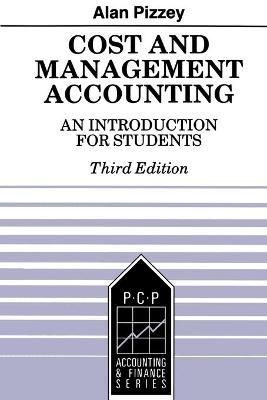 Cost and Management Accounting - Alan V Pizzey