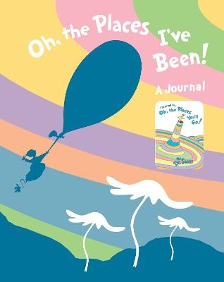 Oh, the Places I've Been! Journal -  Dr. Seuss